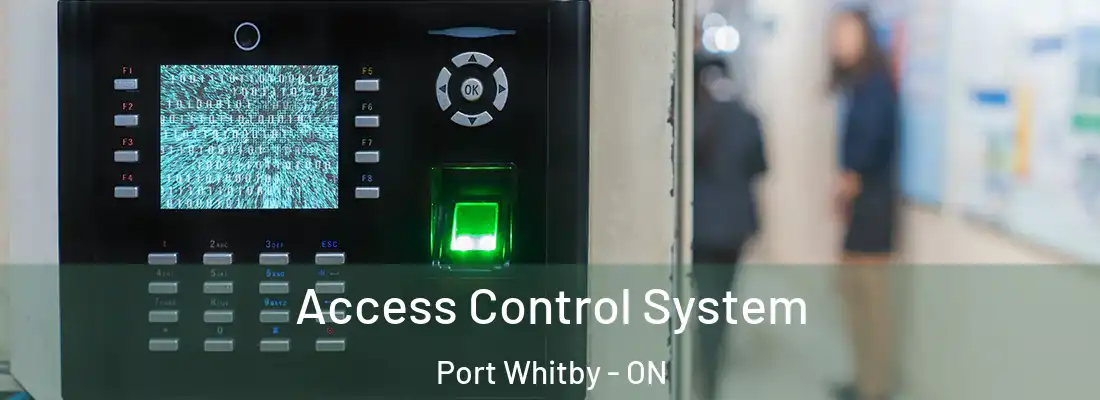  Access Control System Port Whitby - ON