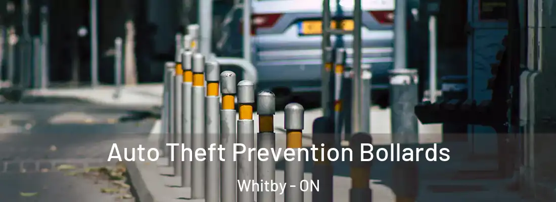  Auto Theft Prevention Bollards Whitby - ON