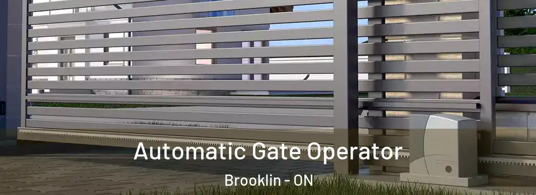  Automatic Gate Operator Brooklin - ON