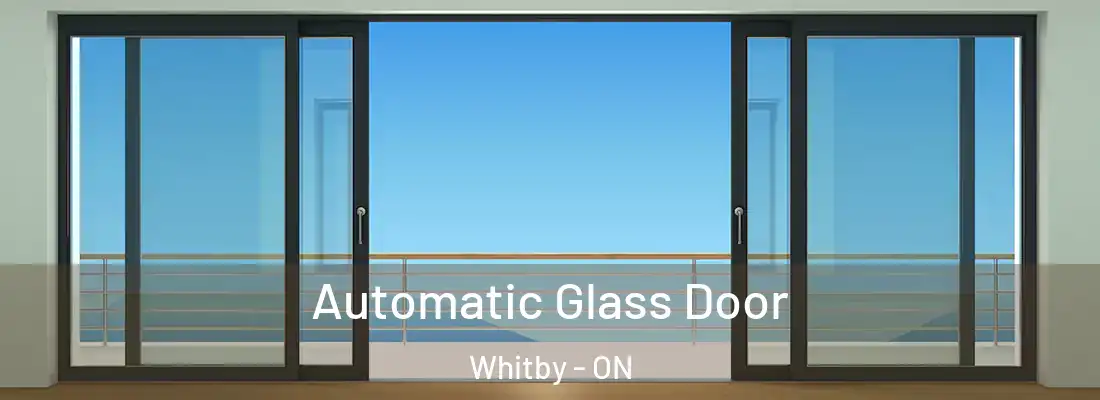  Automatic Glass Door Whitby - ON