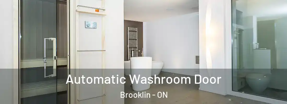 Automatic Washroom Door Brooklin - ON