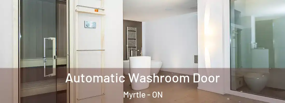  Automatic Washroom Door Myrtle - ON