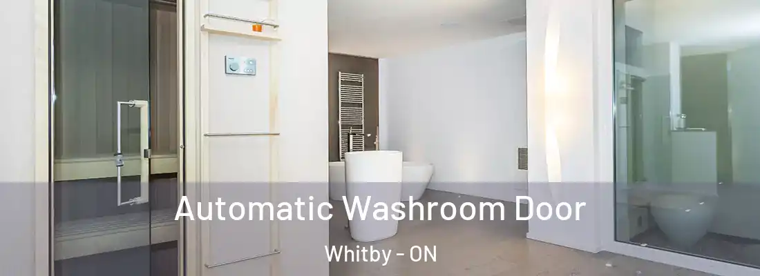  Automatic Washroom Door Whitby - ON