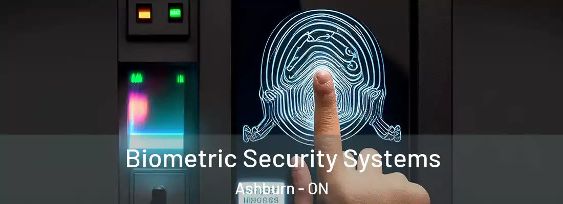  Biometric Security Systems Ashburn - ON