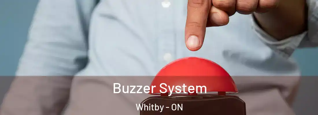  Buzzer System Whitby - ON