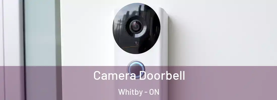  Camera Doorbell Whitby - ON