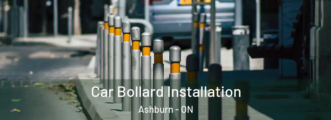  Car Bollard Installation Ashburn - ON
