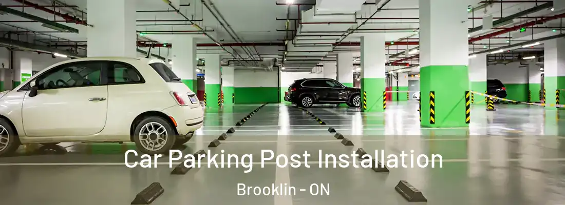  Car Parking Post Installation Brooklin - ON