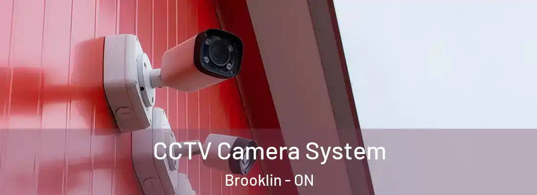  CCTV Camera System Brooklin - ON