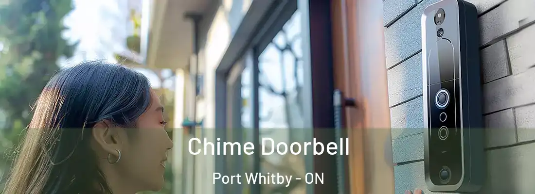  Chime Doorbell Port Whitby - ON