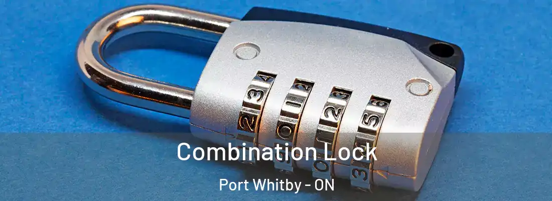  Combination Lock Port Whitby - ON