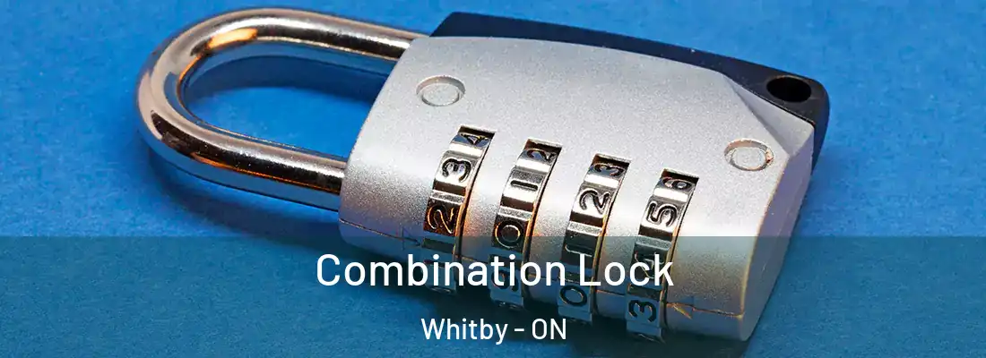  Combination Lock Whitby - ON