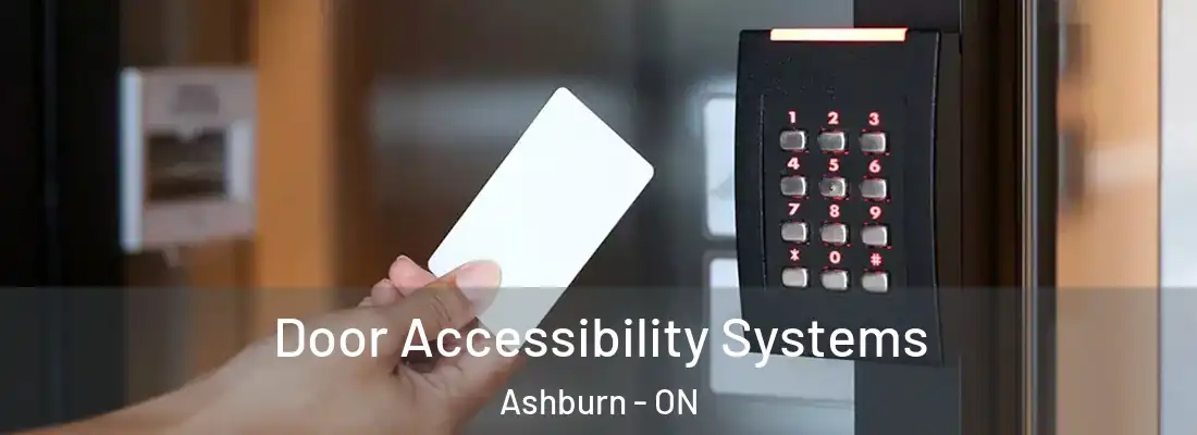  Door Accessibility Systems Ashburn - ON