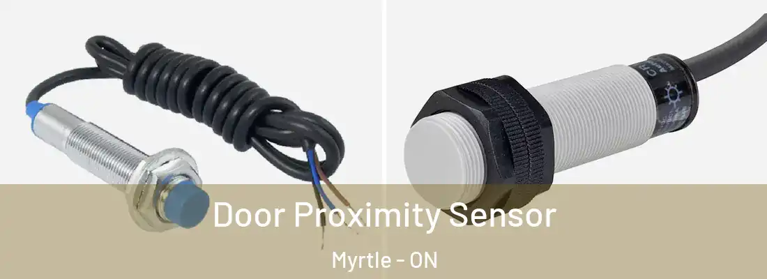  Door Proximity Sensor Myrtle - ON