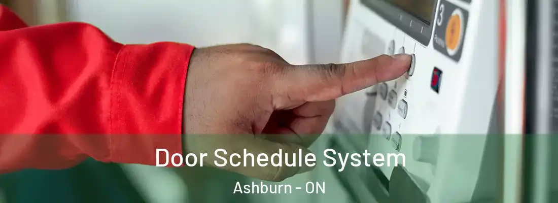  Door Schedule System Ashburn - ON
