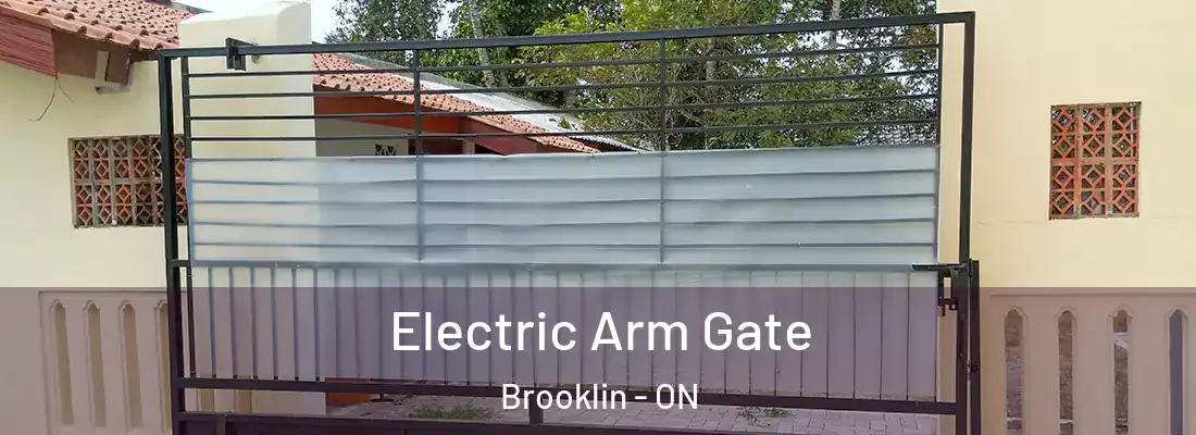  Electric Arm Gate Brooklin - ON