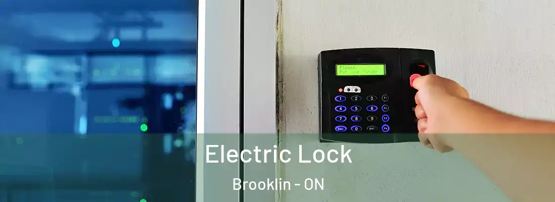  Electric Lock Brooklin - ON