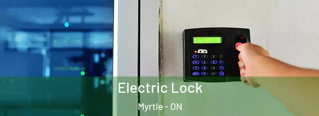  Electric Lock Myrtle - ON