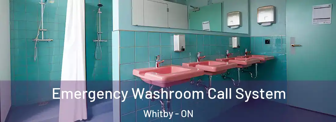  Emergency Washroom Call System Whitby - ON