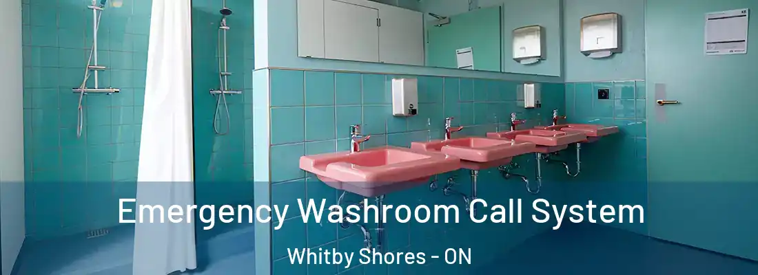  Emergency Washroom Call System Whitby Shores - ON