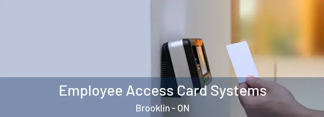  Employee Access Card Systems Brooklin - ON