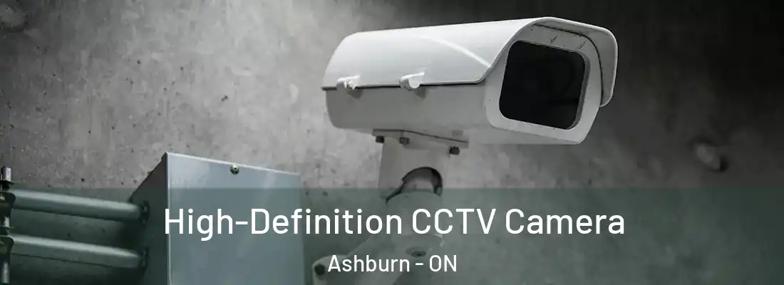  High-Definition CCTV Camera Ashburn - ON
