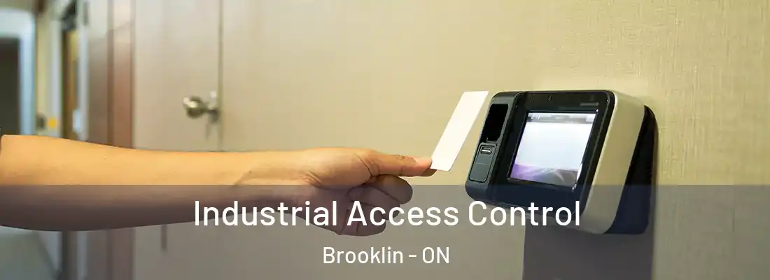  Industrial Access Control Brooklin - ON