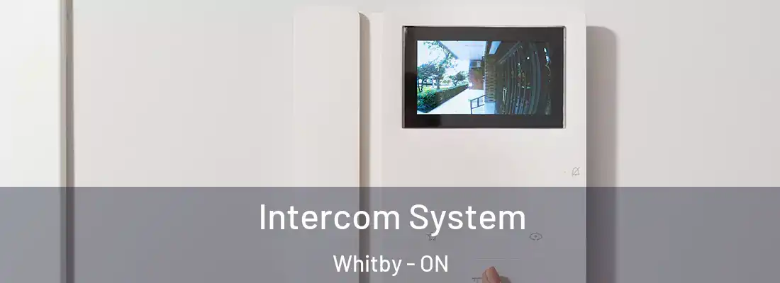  Intercom System Whitby - ON