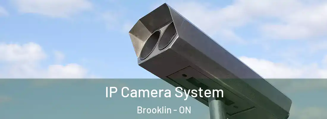  IP Camera System Brooklin - ON