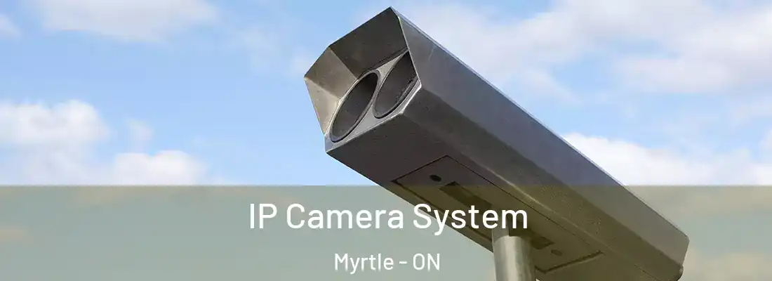  IP Camera System Myrtle - ON