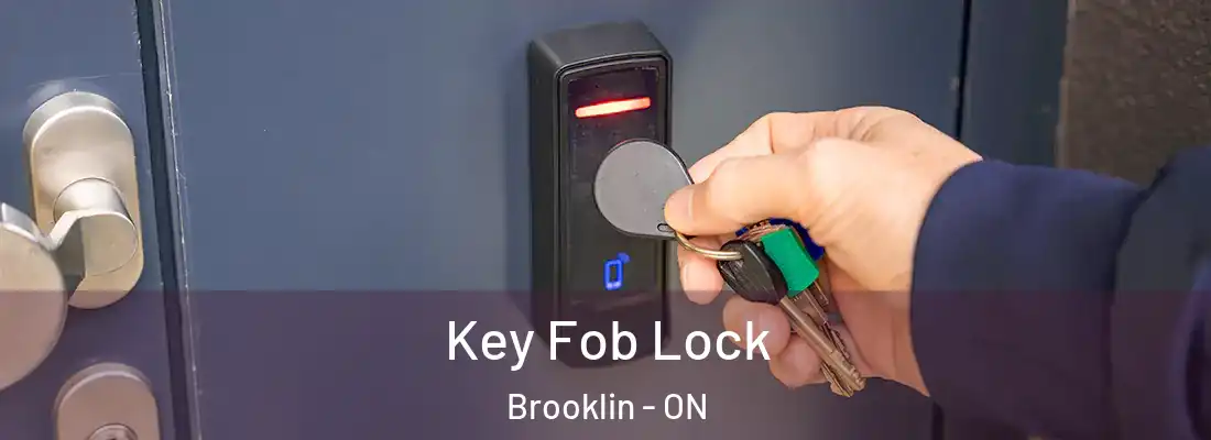  Key Fob Lock Brooklin - ON