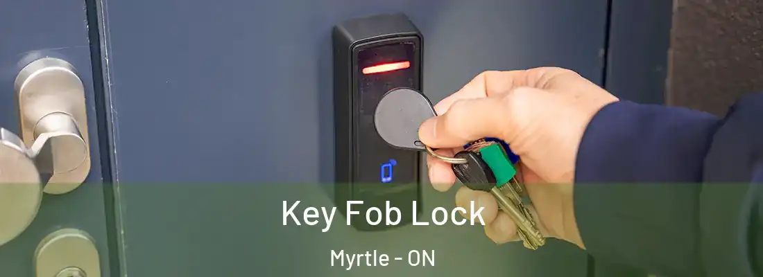  Key Fob Lock Myrtle - ON