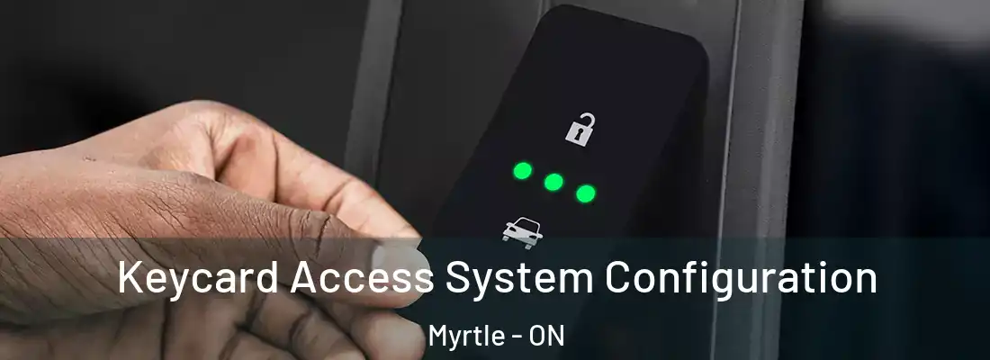  Keycard Access System Configuration Myrtle - ON