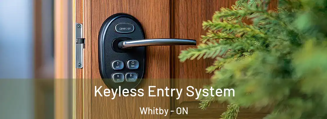  Keyless Entry System Whitby - ON