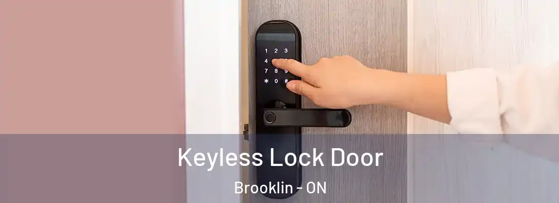  Keyless Lock Door Brooklin - ON