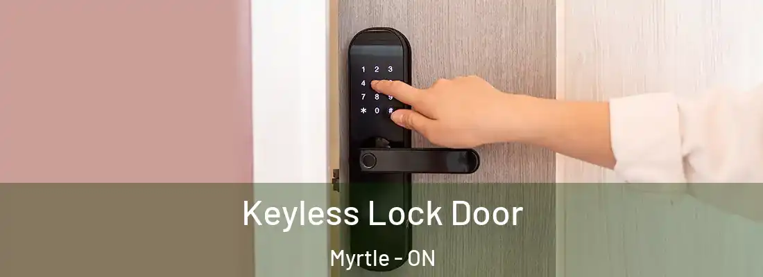  Keyless Lock Door Myrtle - ON