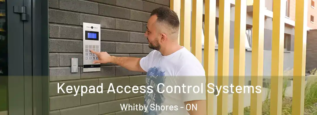  Keypad Access Control Systems Whitby Shores - ON