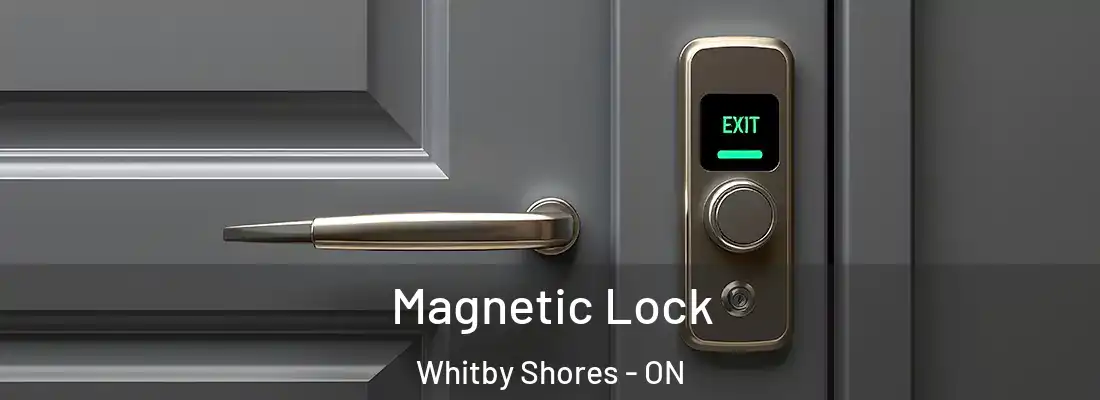  Magnetic Lock Whitby Shores - ON