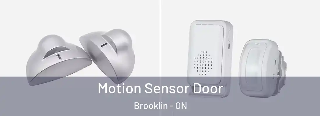  Motion Sensor Door Brooklin - ON