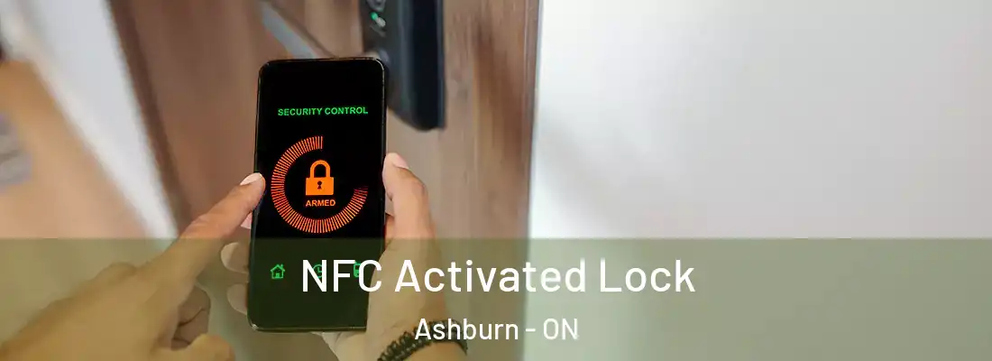  NFC Activated Lock Ashburn - ON