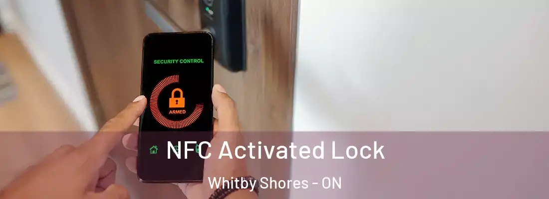  NFC Activated Lock Whitby Shores - ON