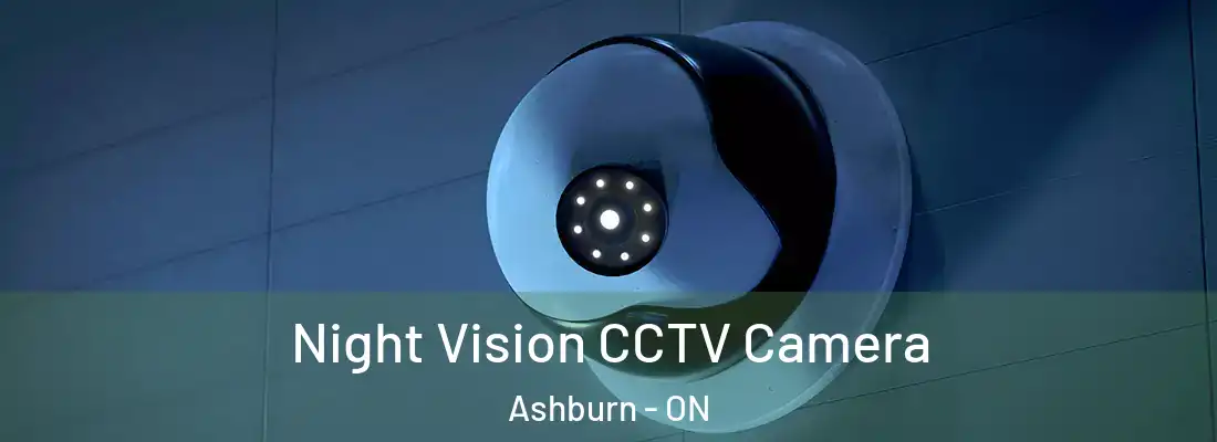  Night Vision CCTV Camera Ashburn - ON