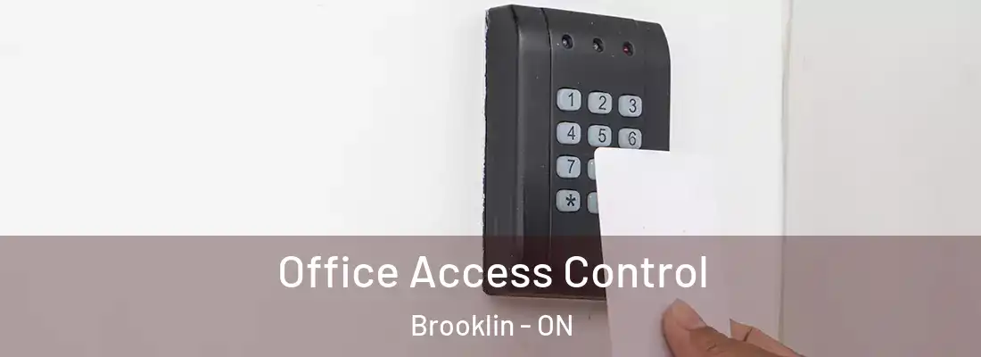  Office Access Control Brooklin - ON