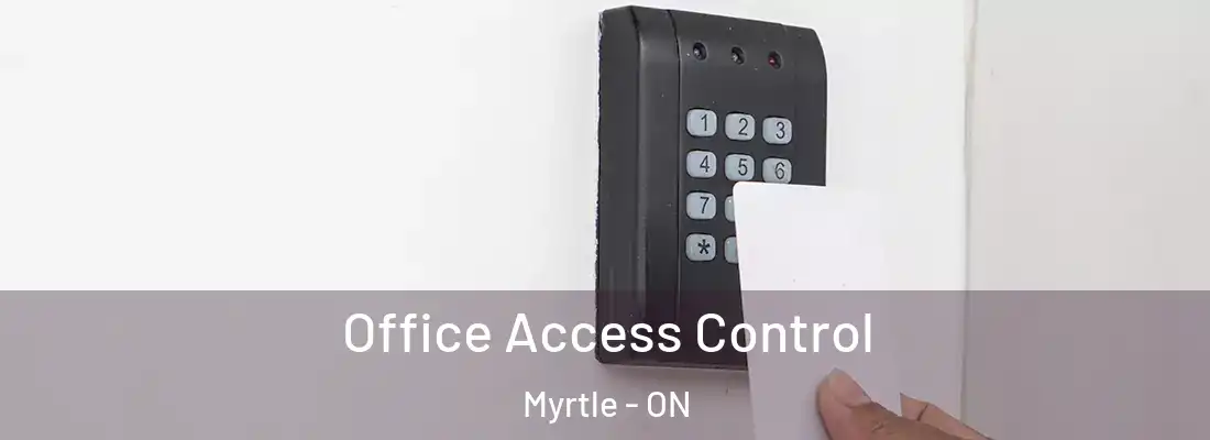 Office Access Control Myrtle - ON