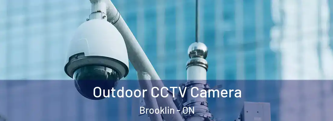  Outdoor CCTV Camera Brooklin - ON