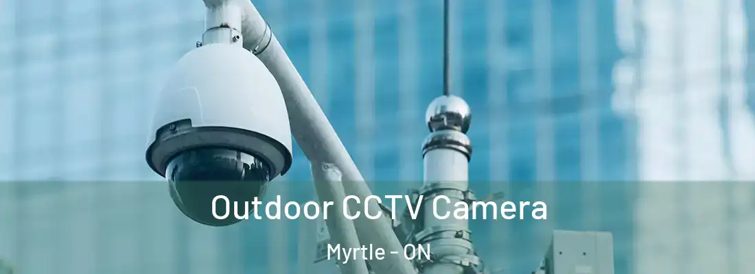  Outdoor CCTV Camera Myrtle - ON