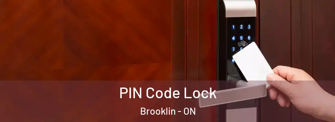  PIN Code Lock Brooklin - ON