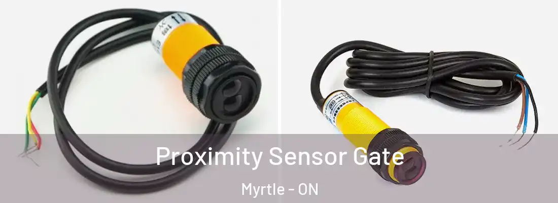  Proximity Sensor Gate Myrtle - ON