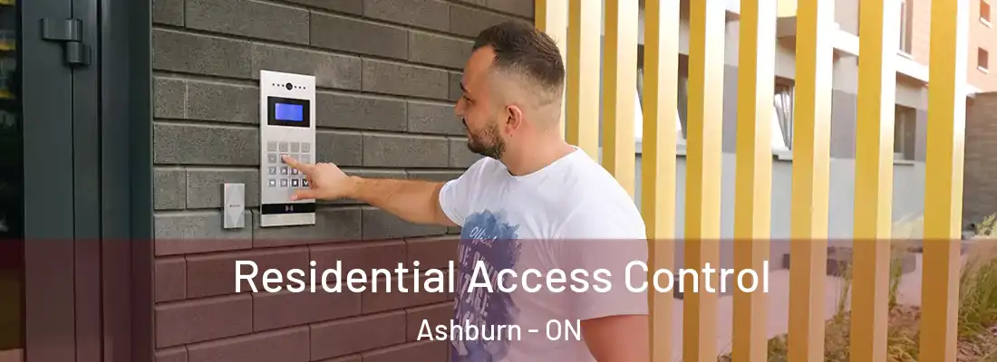  Residential Access Control Ashburn - ON