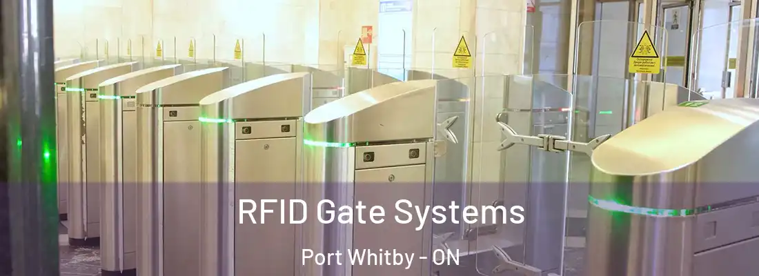  RFID Gate Systems Port Whitby - ON